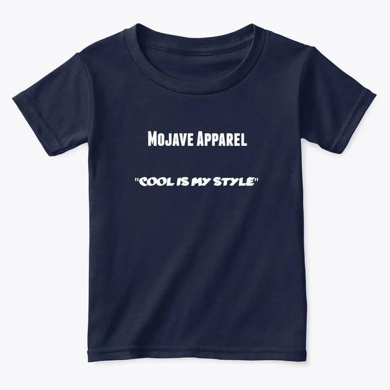 Mojave Ap. "Cool is my style" Toddlers